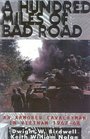 A Hundred Miles of Bad Road An Armored Cavalryman in Vietnam 196768