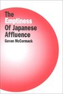 The Emptiness of Japanese Affluence