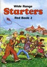 Wide Range Red Starter Book 2