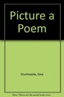 Picture a Poem