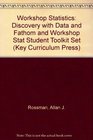 Workshop Statistics Discovery with Data and Fathom and Workshop Stat Student Toolkit Set