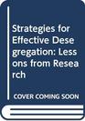 Strategies for Effective Desegregation Lessons from Research