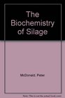 The Biochemistry of Silage