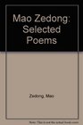 Mao Zedong Selected Poems