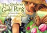 The Gardener's Gold Ring