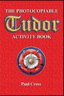 The Photocopiable Tudor Activity Book