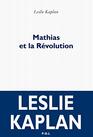 Mathias et la Rvolution