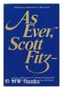 As ever Scott Fitz Letters between F Scott Fitzgerald and his literary agent Harold Ober 19191940