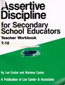 Assertive Discipline for Secondary School Educators
