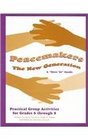 Peacemakers The New Generation A How to Guide