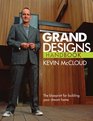 Grand Designs Handbooks The Blueprint for Building Your Dream Home