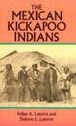 The Mexican Kickapoo Indians