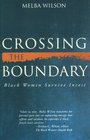 Crossing the Boundary Black Women Survive Incest