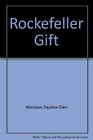 ROCKEFELLER GIFT