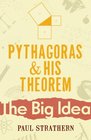 The Big Idea Pythagoras  His Theorem