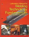Laboratory Manual for Welding Technology Fundamentals