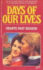 Hearts Past Reason (Days Of Our Lives, # 2)