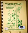 Anchor Math: A Brain Compatible Approach to Teaching Math