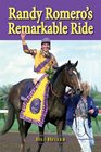 Randy Romero's Remarkable Ride