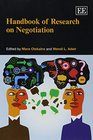 Handbook of Research on Negotiation