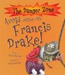 Avoid Going to Sea with Francis Drake