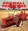 Farmall Tractors in the 1950s (Enthusiast Color Series)