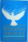 An Introduction to Wesleyan Theology