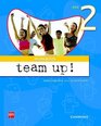Team Up Level 2 Workbook Spanish Edition
