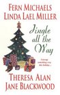 Jingle All the Way: A Bright Red Ribbon / Santa Unwrapped / Maybe This Christmas / The 24 Days of Christmas