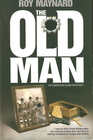 The Old Man (Emerson Dunn, Bk 4)
