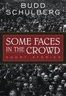 Some Faces in the Crowd Short Stories