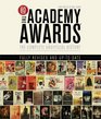 The Academy Awards The Complete Unofficial History Revised and Updated