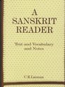 A Sanskrit Reader Text and Vocabulary and Notes