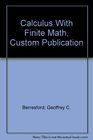 Calculus With Finite Math Custom Publication