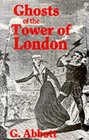 Ghosts of the Tower of London