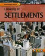 Looking at Settlements