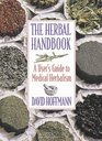 The Herbal Handbook : A User's Guide to Medical Herbalism