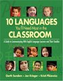 Ten Languages You'll Need Most in the Classroom A Guide to Communicating With English Language Learners and Their Families