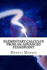Elementary Calculus from an Advanced Standpoint