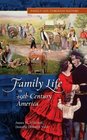 Family Life in 19thCentury America