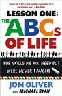 Lesson One The ABCs of Life  The Skills We All Need but Were Never Taught