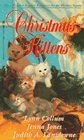 Christmas Kittens A Purrfect Christmas for the Marquis / The Rose and the Shadow / The Magnifikitten