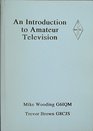 Introduction to Amateur Television