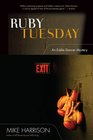 Ruby Tuesday An Eddie Dancer Mystery