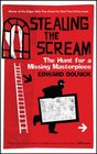 Stealing the Scream  The Hunt for a Missing Masterpiece