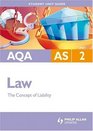 AQA AS Law Unit 2 The Concept of Liability