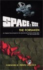 SPACE: 1999 The Forsaken