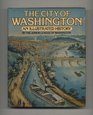 The City of Washington An illustrated history