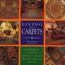 Living with Carpets A Comprehensive Stylebystyle Directory to Choosing the Right Carpet for Your Home