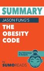 Summary of Jason Fung's The Obesity Code Key Takeaways  Analysis